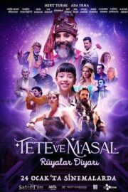 Tete ve Masal: Rüyalar Diyarı